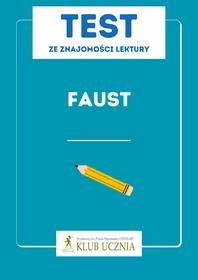 Faust Test ze znajomości lektury